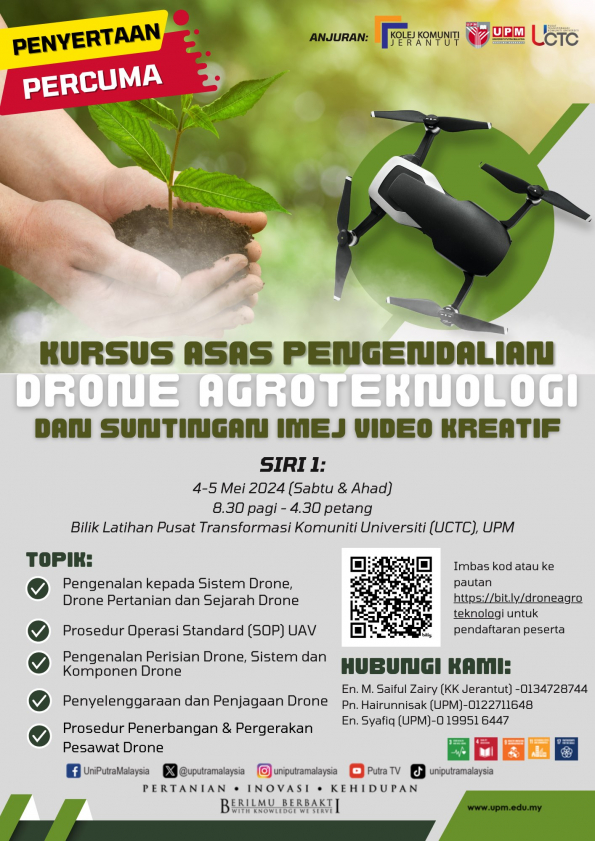 Kursus Asas Pengendalian Drone Agroteknologi & Suntingan Imej Video Kreatif - SIRI 1