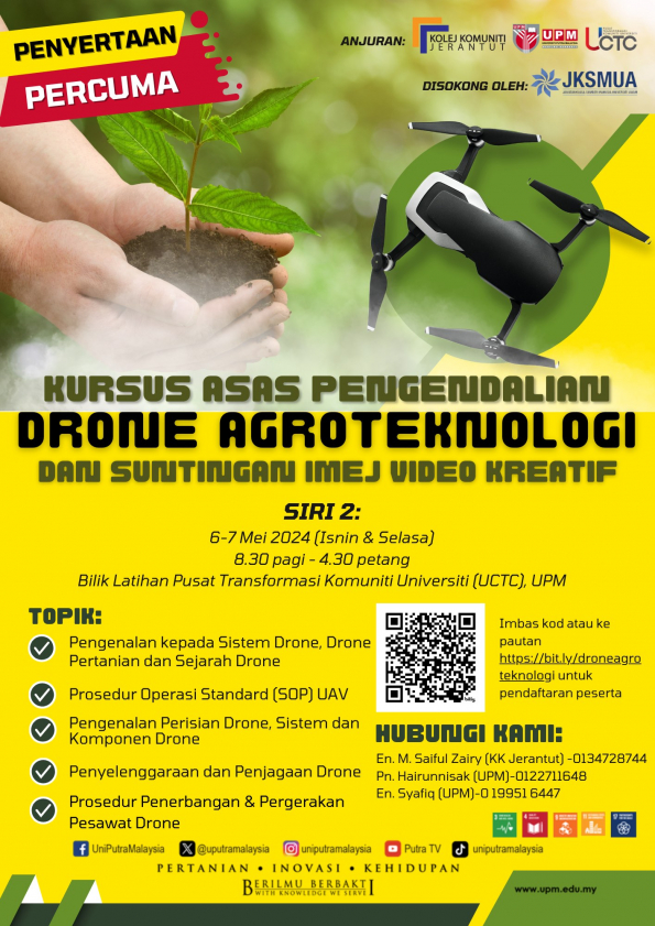 Kursus Asas Pengendalian Drone Agroteknologi & Suntingan Imej Video Kreatif - SIRI 2